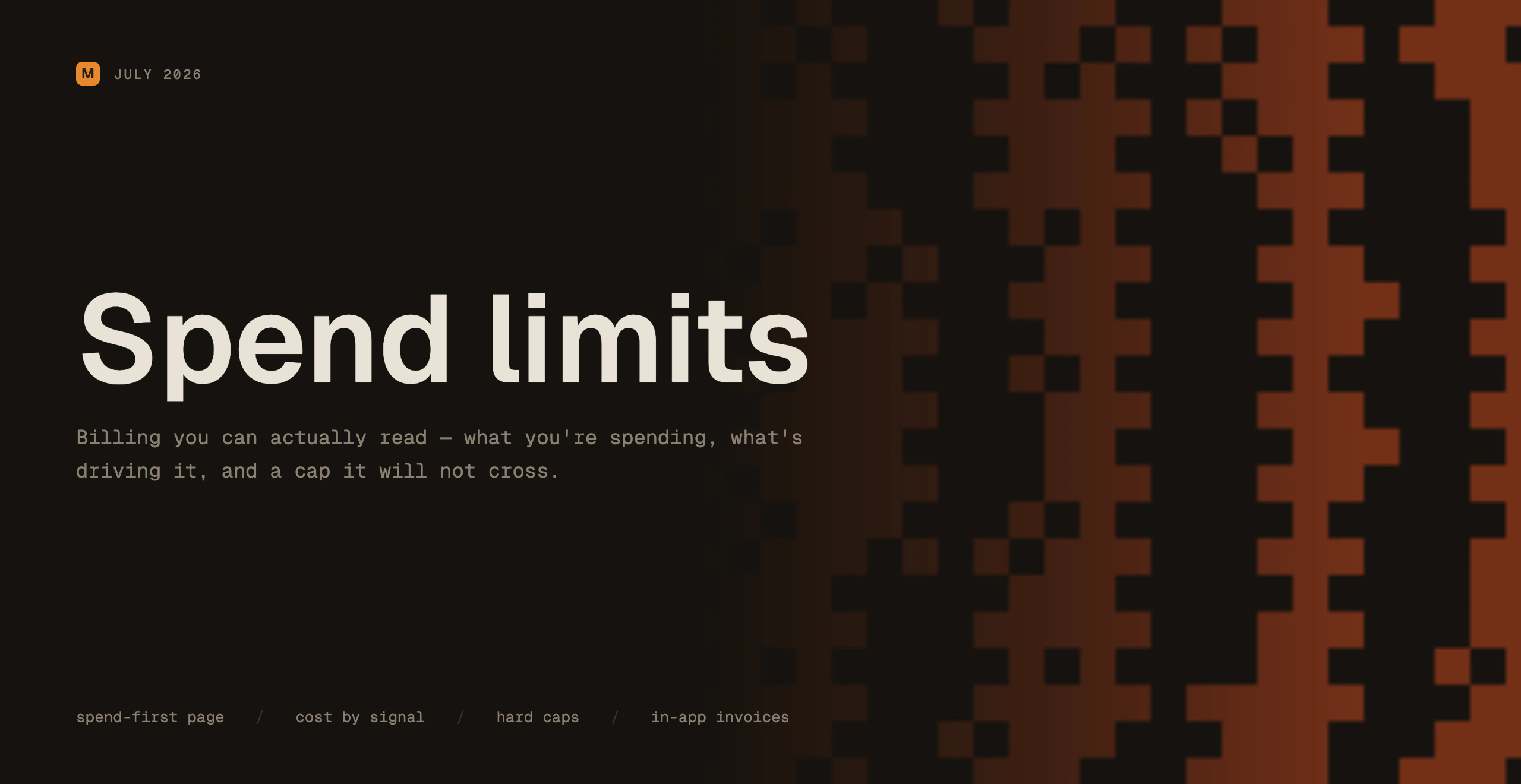 The spend-first billing page: current spend, what drives it, and a spend limit.